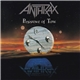 Anthrax - Persistence Of Time